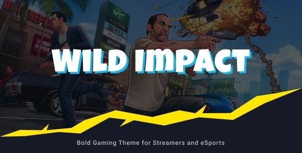 Wild Impact - Streamer & Esports Gaming Theme